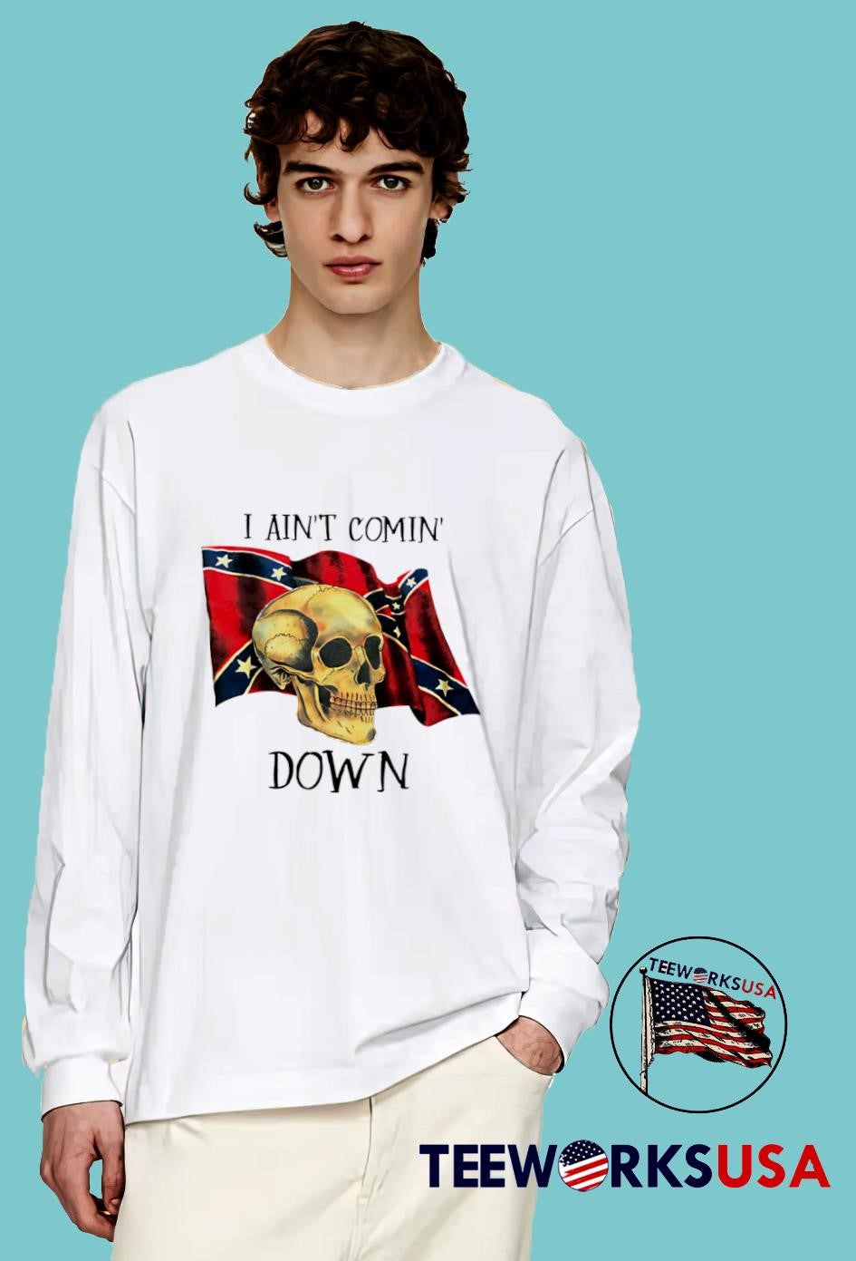 Skull i ain't comin down flag - Adult & Kids T-Shirts, Sweatshirts & Hoodies apparel design preview 4