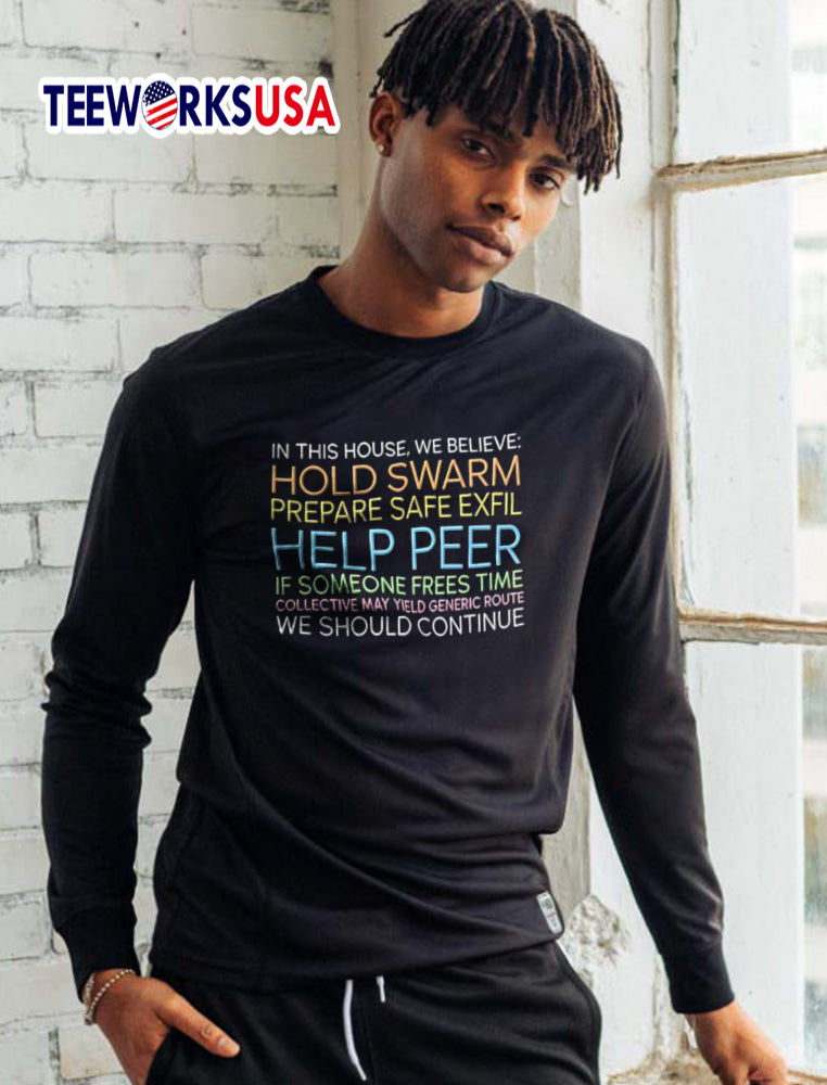 In This House We Believe Hold Swarm Prepare Safe - Adult & Kids T-Shirts, Sweatshirts & Hoodies apparel design preview 5