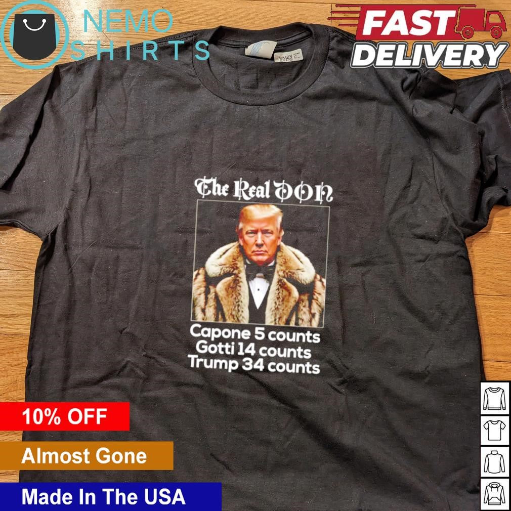 The real Don capone 5 counts gotti 14 Trump 34 - Adult & Kids T-Shirts, Sweatshirts & Hoodies apparel design preview 4