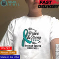 Brave and strong ovarian cancer awareness - Adult & Kids T-Shirts, Sweatshirts & Hoodies apparel design preview 1