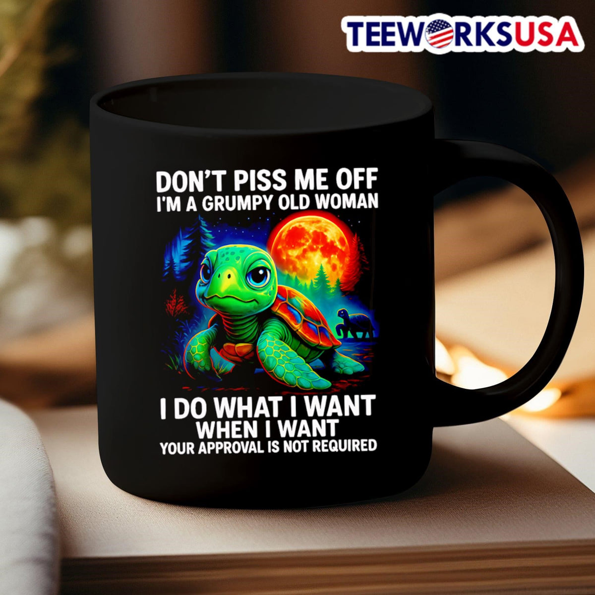 Turtle don't piss me off I'm a grumpy old woman I do - Adult & Kids T-Shirts, Sweatshirts & Hoodies apparel design preview 3