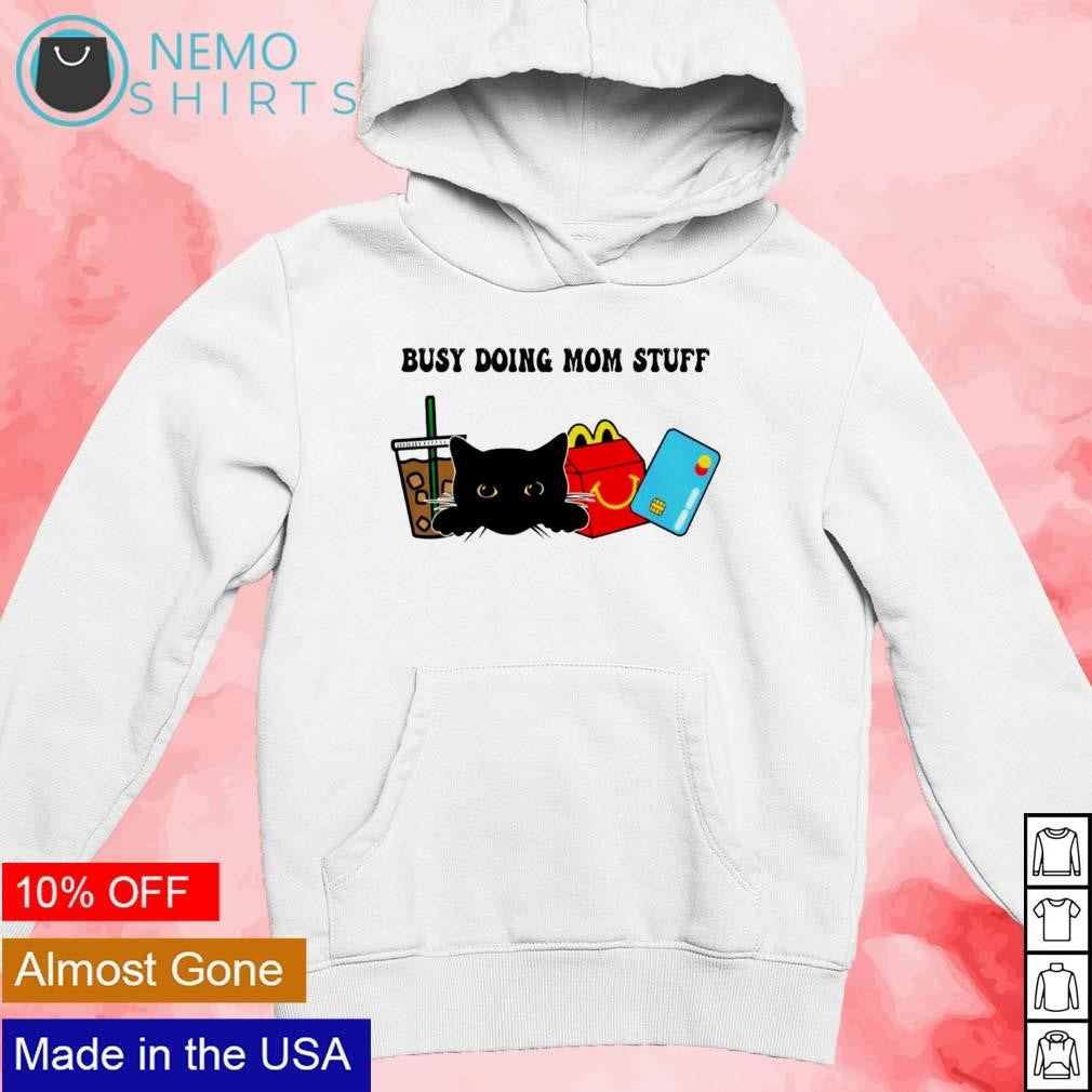 Busy doing mom stuff - Adult & Kids T-Shirts, Sweatshirts & Hoodies apparel design preview 2
