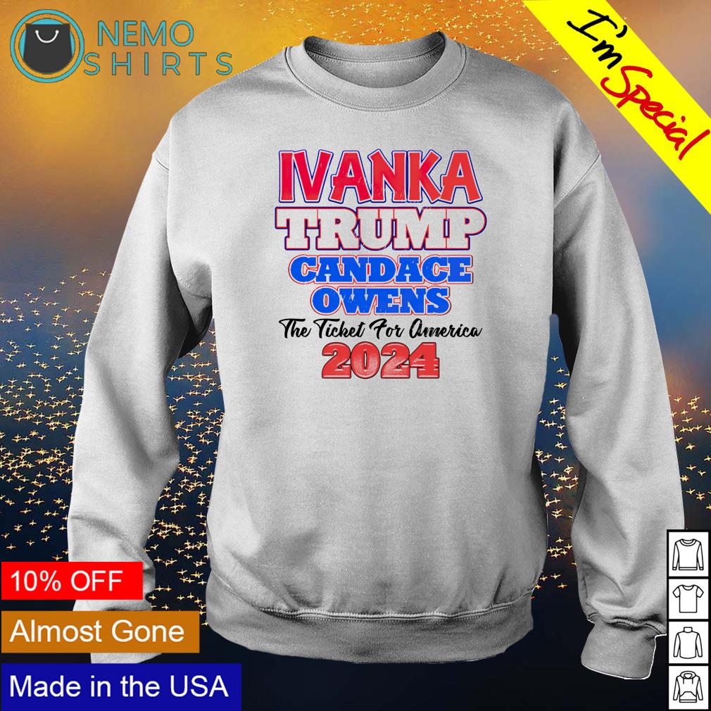 Ivanka Trump Candace Owens 2024 - Adult & Kids T-Shirts, Sweatshirts & Hoodies apparel design preview 4