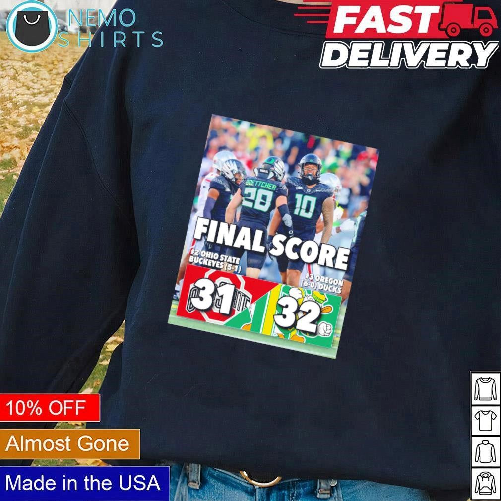 Oregon Ducks vs Ohio State Buckeyes final score 32 31 - Adult & Kids T-Shirts, Sweatshirts & Hoodies apparel design preview 1