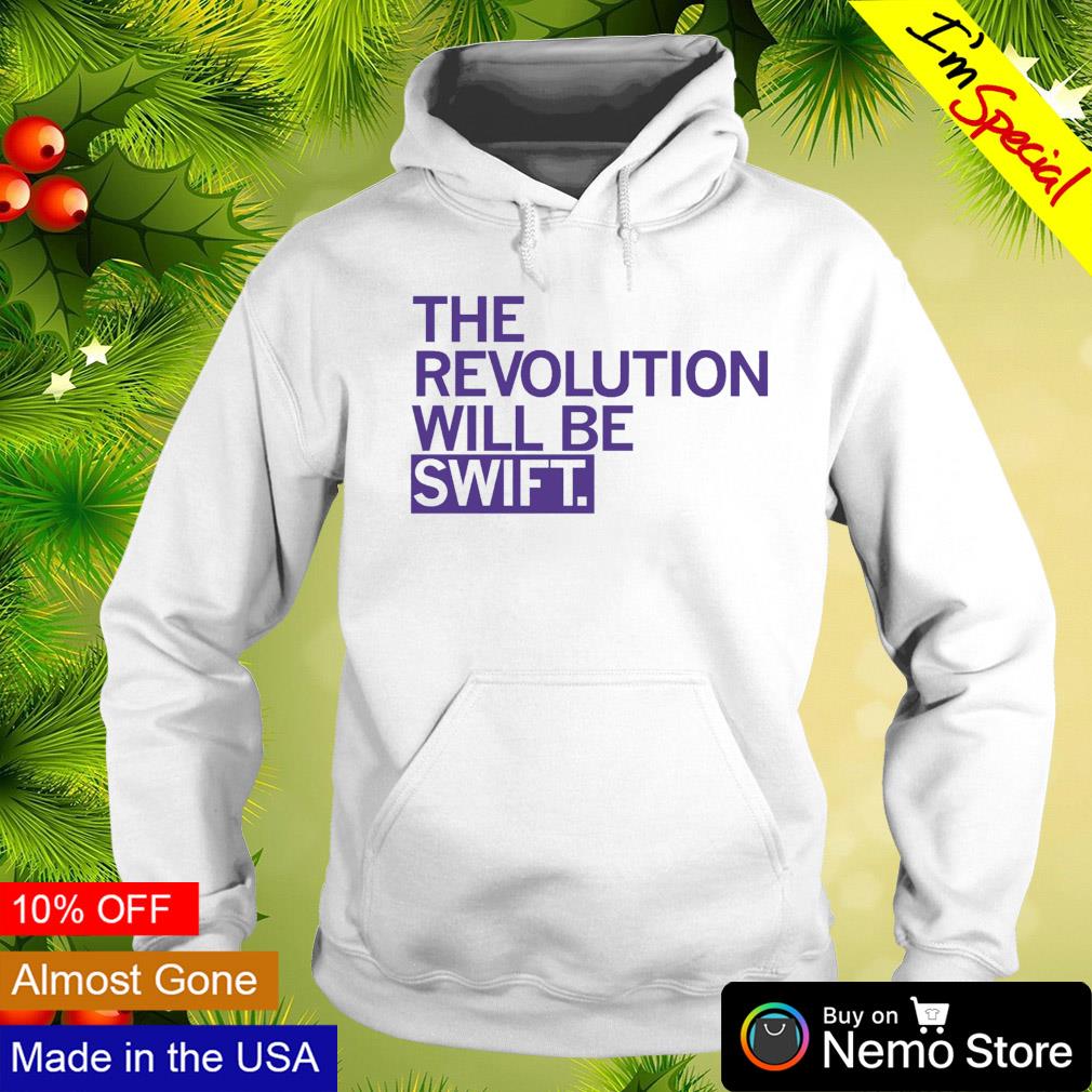 The revolution will be swift - Adult & Kids T-Shirts, Sweatshirts & Hoodies apparel design preview 2
