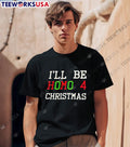 I'll Be Homo 4 christmas - Adult & Kids T-Shirts, Sweatshirts & Hoodies apparel design preview 1