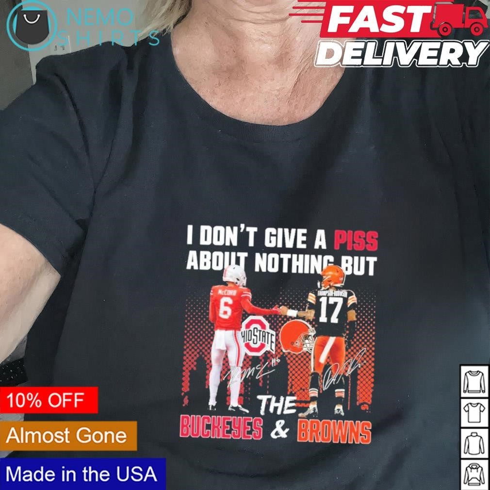 I don't give a piss about nothing but the Buckeyes - Adult & Kids T-Shirts, Sweatshirts & Hoodies apparel design preview 2