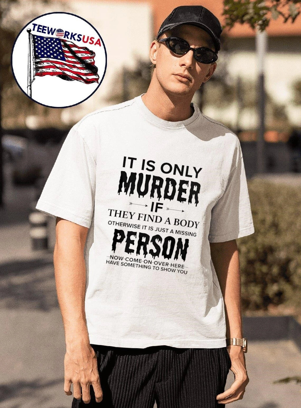 It Is Only Murder If They Find A Body Otherwise Just - Adult & Kids T-Shirts, Sweatshirts & Hoodies apparel design preview 1