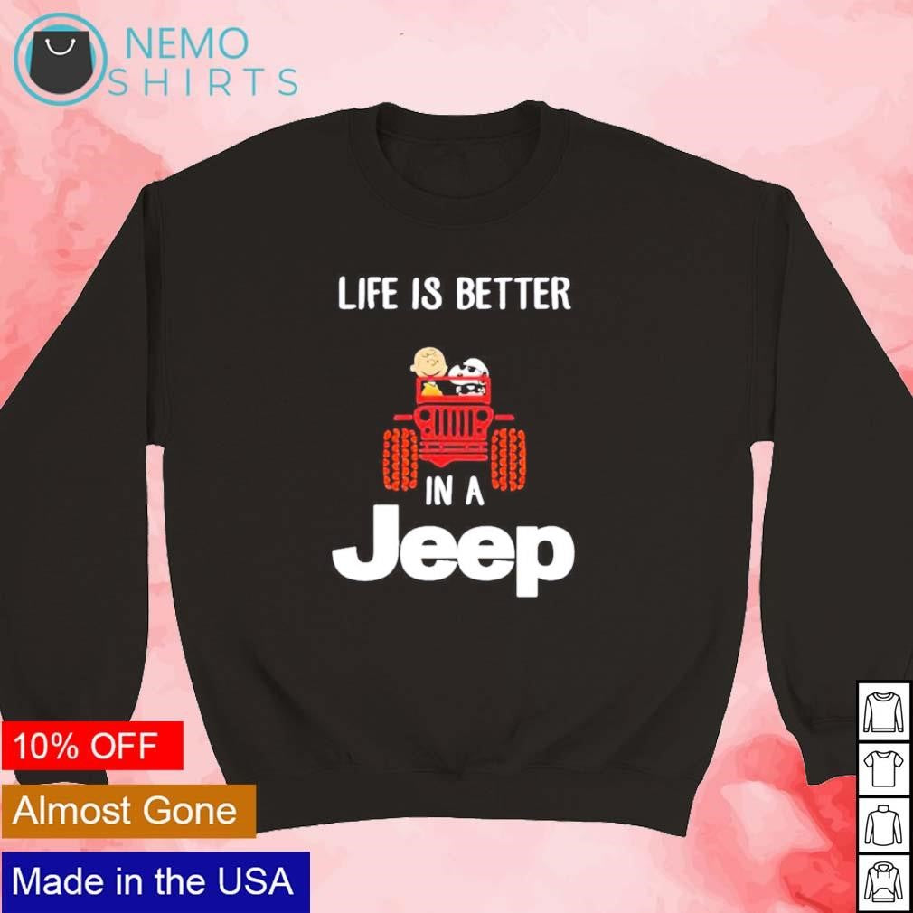 Charlie Brown and Snoopy dog life is better in a jeep - Adult & Kids T-Shirts, Sweatshirts & Hoodies apparel design preview 3