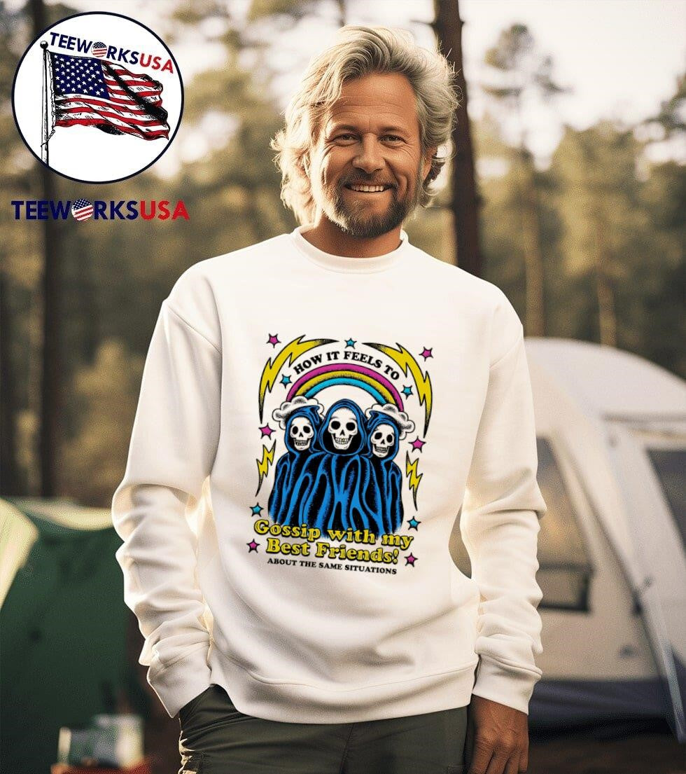 How it feels to Gossip with my best friends - Adult & Kids T-Shirts, Sweatshirts & Hoodies apparel design preview 3