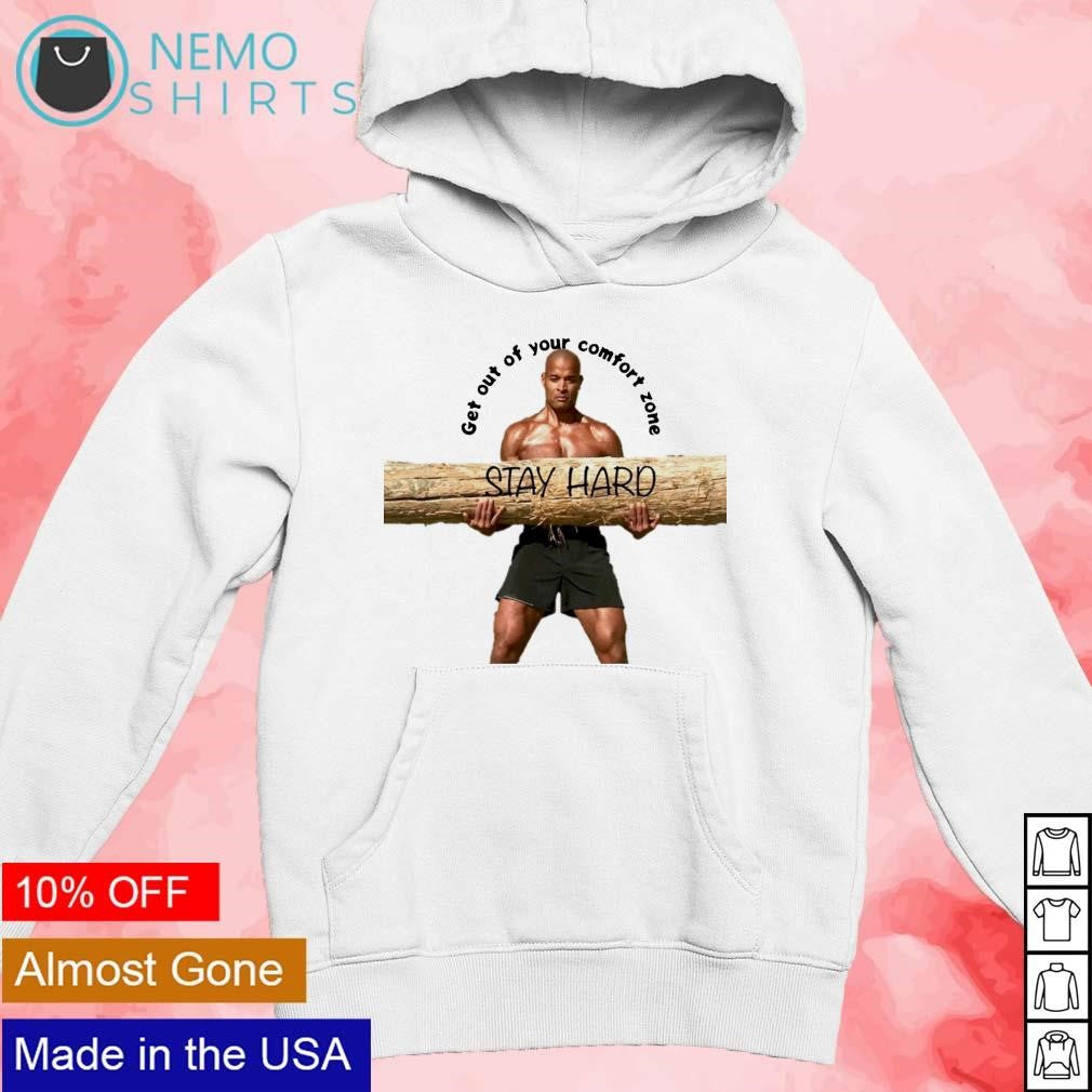 David Goggins stay hard get out of your comfort zone - Adult & Kids T-Shirts, Sweatshirts & Hoodies apparel design preview 2