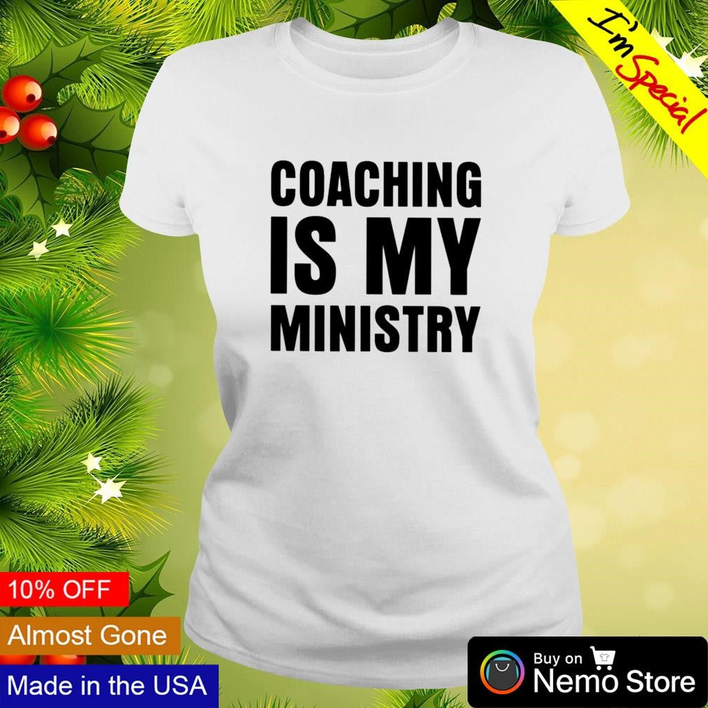 Coaching is my ministry - Adult & Kids T-Shirts, Sweatshirts & Hoodies apparel design preview 3