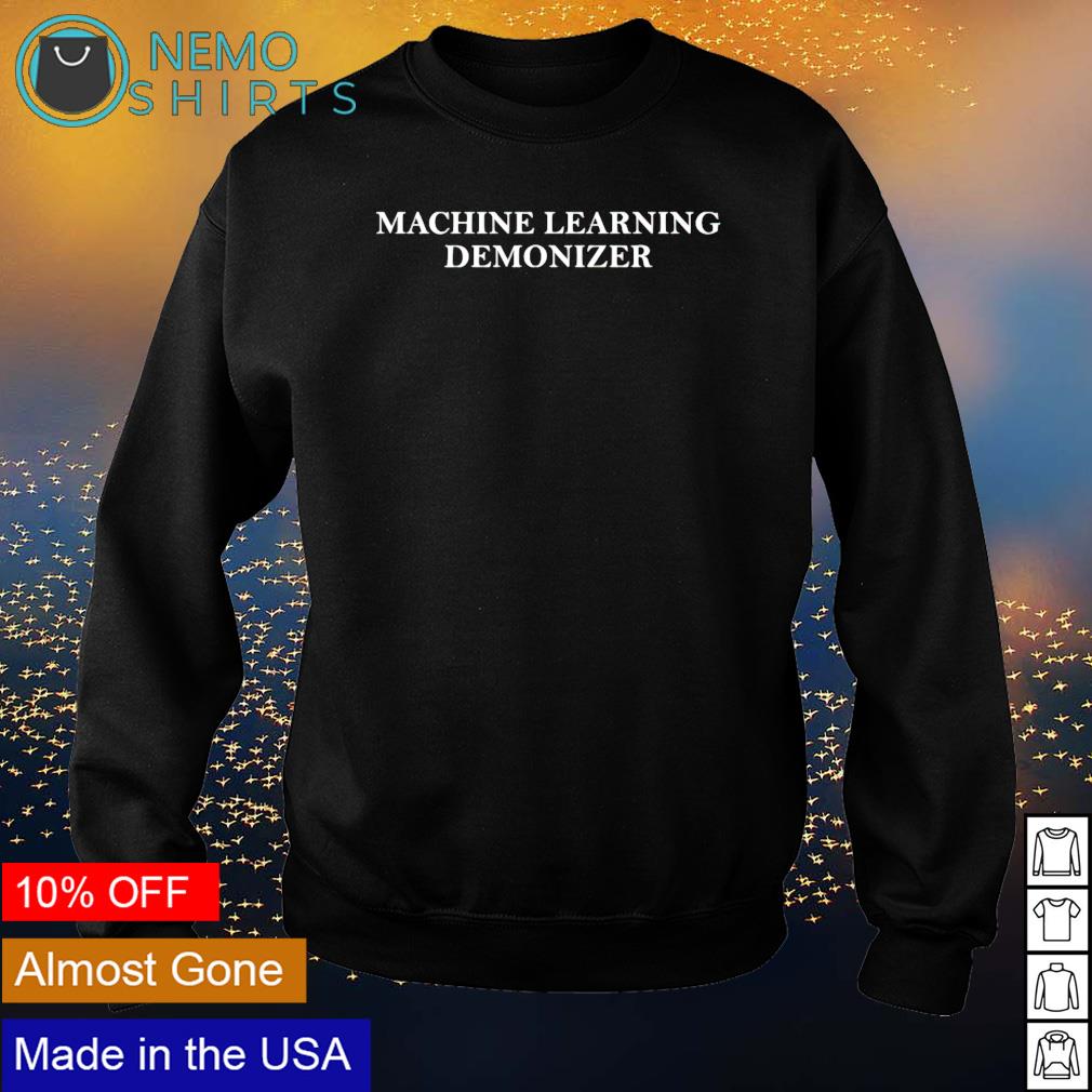 Machine learning demonizer - Adult & Kids T-Shirts, Sweatshirts & Hoodies apparel design preview 4
