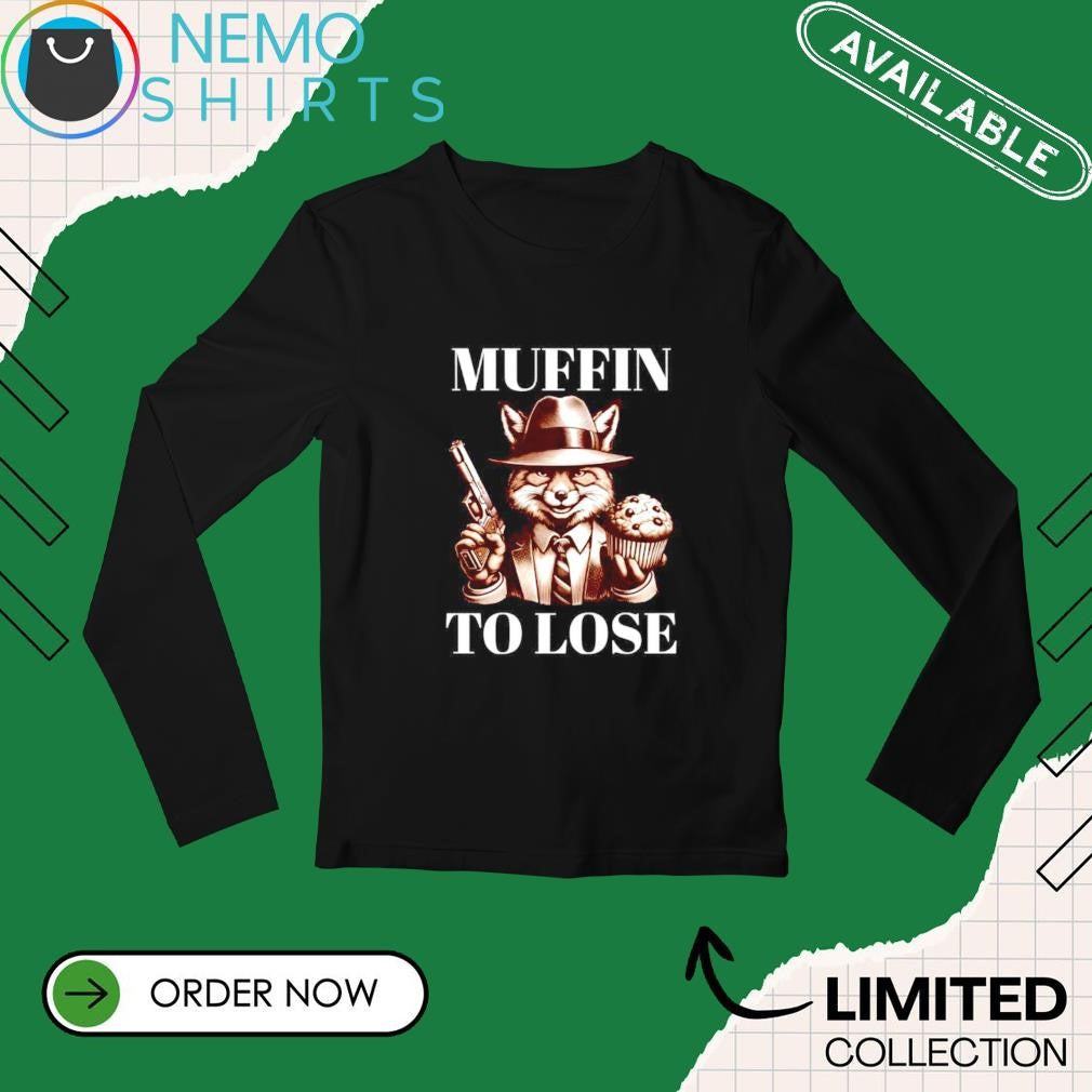 Muffin to lose fox - Adult & Kids T-Shirts, Sweatshirts & Hoodies product image 3