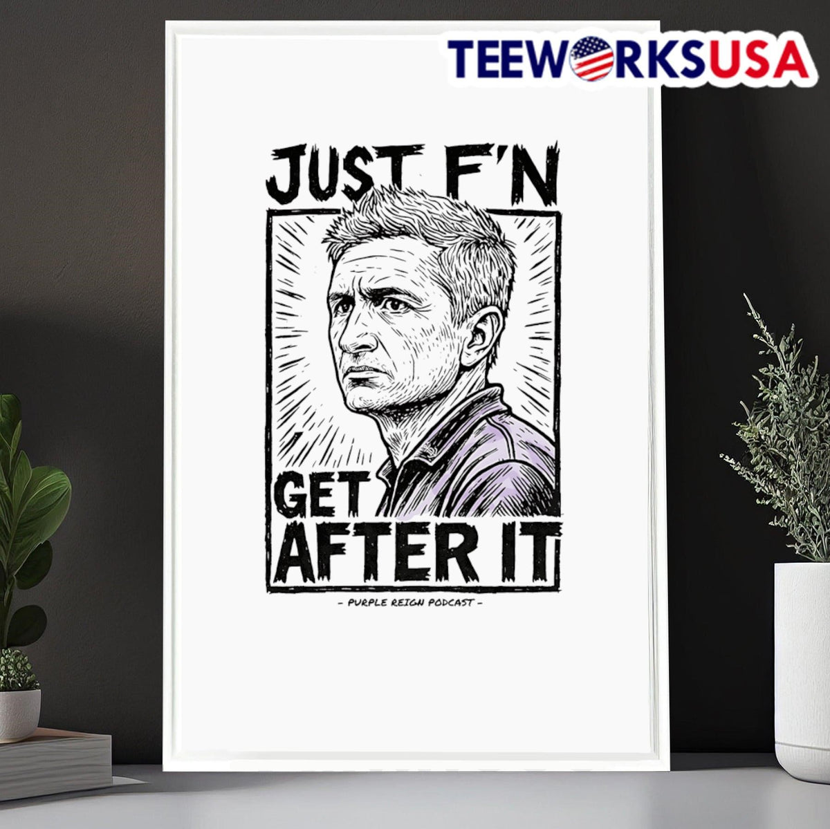 Just f'n get after it Purple Reign - Adult & Kids T-Shirts, Sweatshirts & Hoodies apparel design preview 6