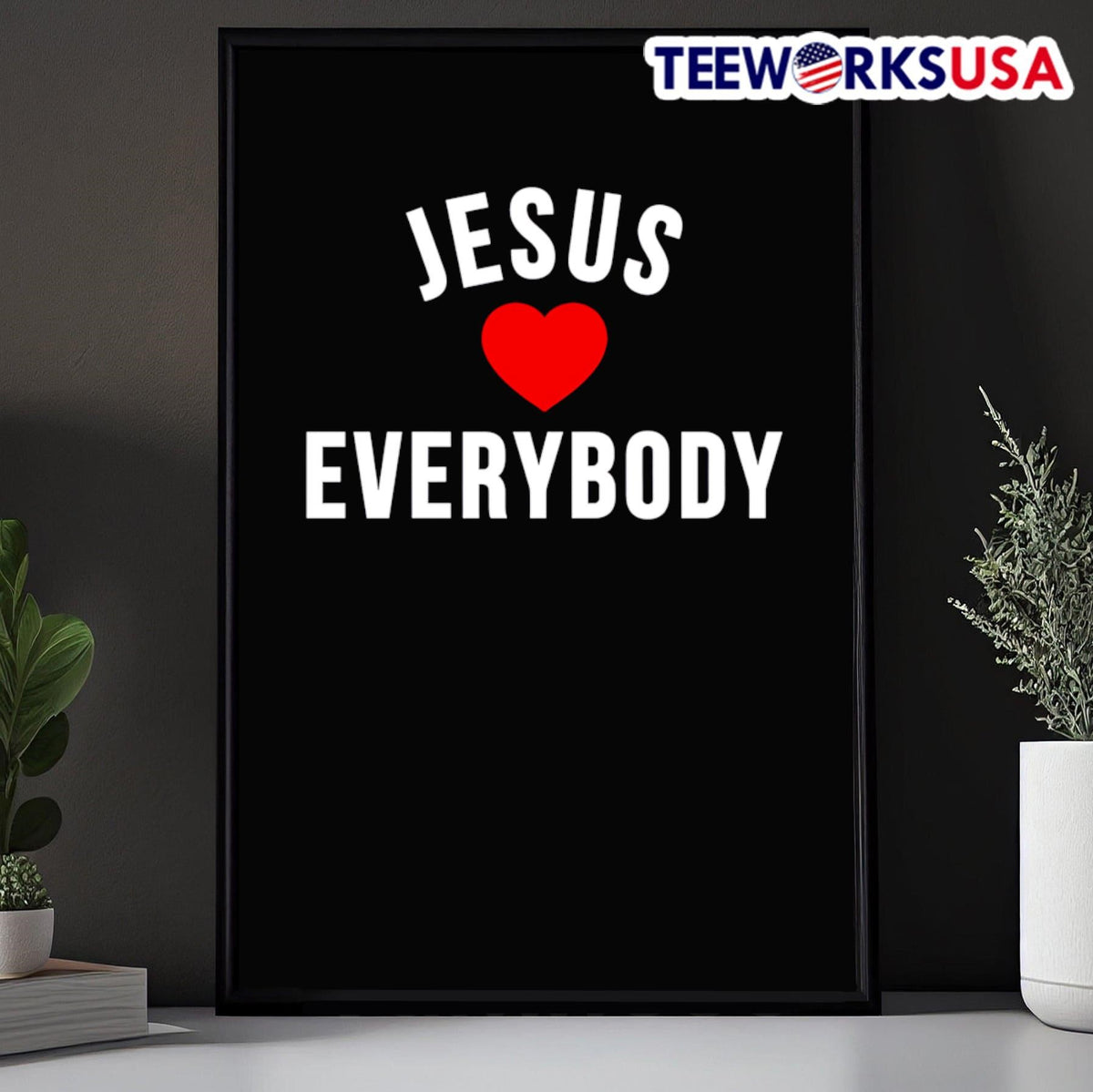 Jesus Loves Everybody - Adult & Kids T-Shirts, Sweatshirts & Hoodies apparel design preview 5
