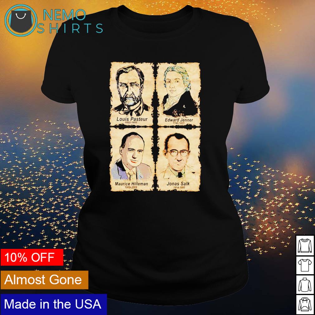 Louis Pasteur Edward Jenner Maurice Hilleman Jonas - Adult & Kids T-Shirts, Sweatshirts & Hoodies apparel design preview 3