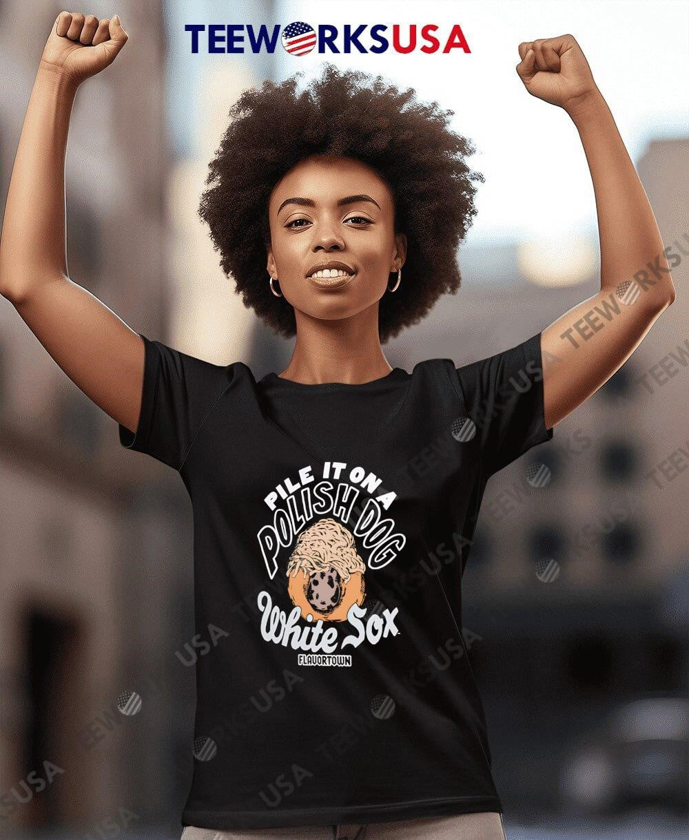 Pile It On A Polish Dog Chicago White Sox - Adult & Kids T-Shirts, Sweatshirts & Hoodies apparel design preview 7