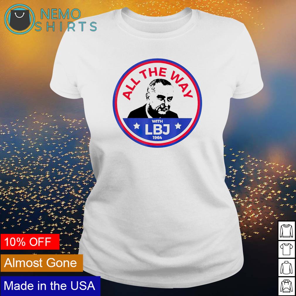 LBJ 1964 DemokratKampagne Präsident Lyndon Baines - Adult & Kids T-Shirts, Sweatshirts & Hoodies apparel design preview 3