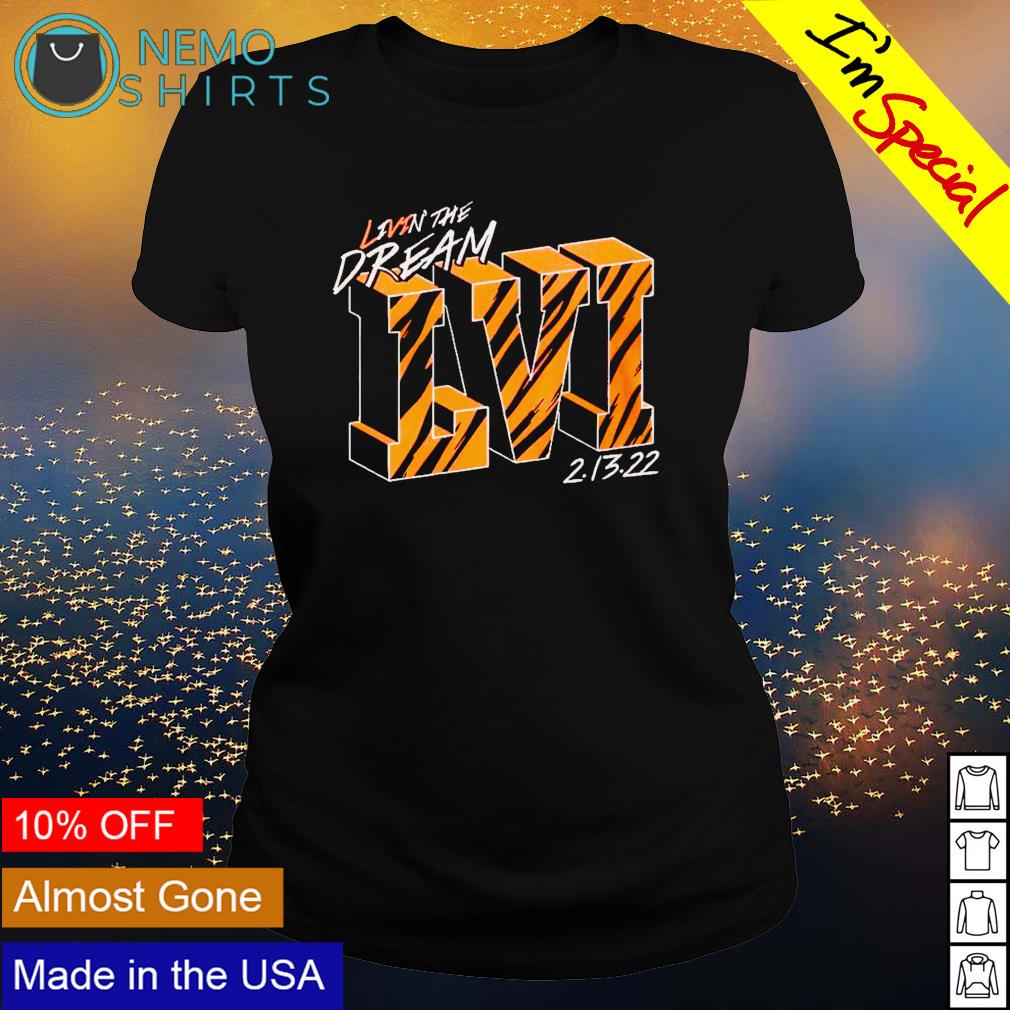 Cincinnati Bengals Livin' The Dream LVI - Adult & Kids T-Shirts, Sweatshirts & Hoodies apparel design preview 3