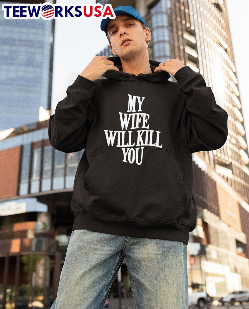 My wife will kill you - Adult & Kids T-Shirts, Sweatshirts & Hoodies apparel design preview 3