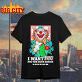 Clown I Want You For The Honk Legion In Death We Are - Adult & Kids T-Shirts, Sweatshirts & Hoodies apparel design preview 1