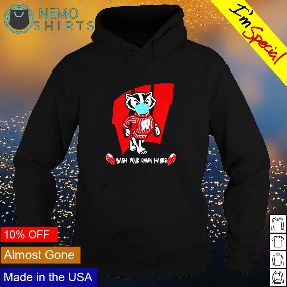 Wisconsin Badgers wash your damn hands - Adult & Kids T-Shirts, Sweatshirts & Hoodies product image 2