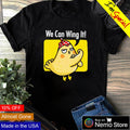 Chicken we can wing it - Adult & Kids T-Shirts, Sweatshirts & Hoodies apparel design preview 1
