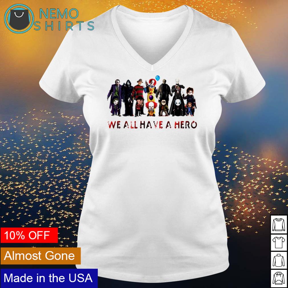 Horror halloween we all have a hero - Adult & Kids T-Shirts, Sweatshirts & Hoodies apparel design preview 5