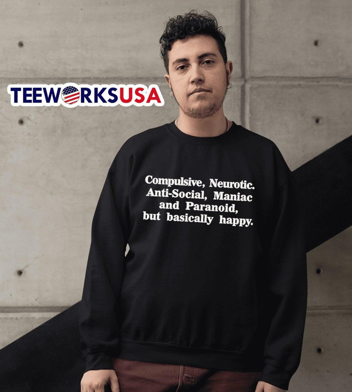 Compulsive Neurotic Anti-Social Maniac And Paranoid - Adult & Kids T-Shirts, Sweatshirts & Hoodies apparel design preview 6