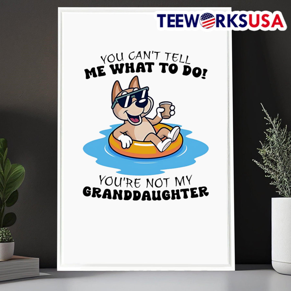 Dog you can't tell me what to do you're not my - Adult & Kids T-Shirts, Sweatshirts & Hoodies apparel design preview 6