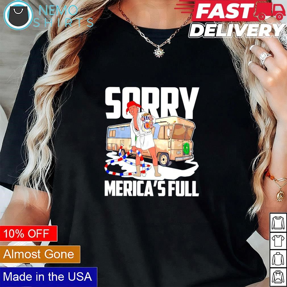 Donald Trump with Miller Lite sorry Merica's full - Adult & Kids T-Shirts, Sweatshirts & Hoodies apparel design preview 1