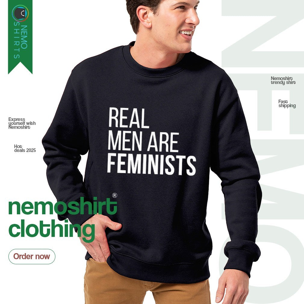 Real men are feminists - Adult & Kids T-Shirts, Sweatshirts & Hoodies apparel design preview 4