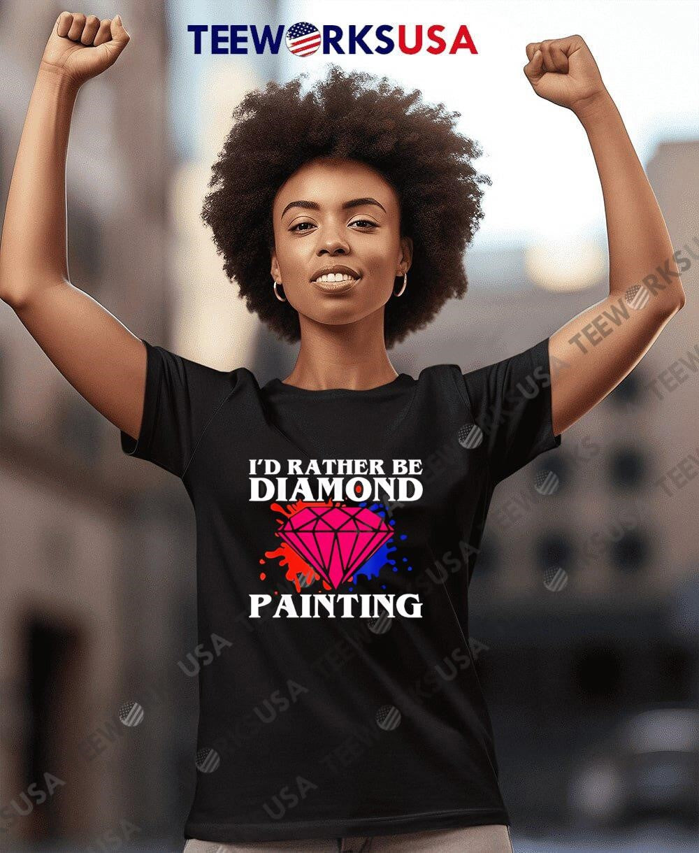 I'd rather be Diamond Painting - Adult & Kids T-Shirts, Sweatshirts & Hoodies apparel design preview 4