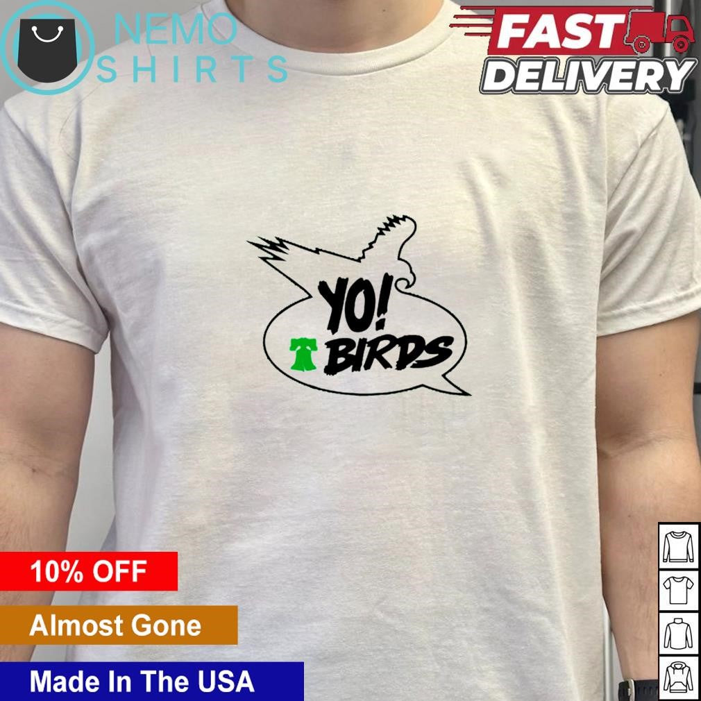 Yo Birds Philadelphia Eagles - Adult & Kids T-Shirts, Sweatshirts & Hoodies apparel design preview 5