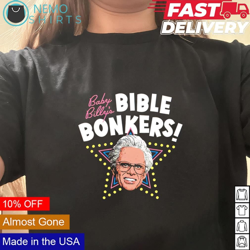 Baby Billy's Bible Bonkers - Adult & Kids T-Shirts, Sweatshirts & Hoodies apparel design preview 3