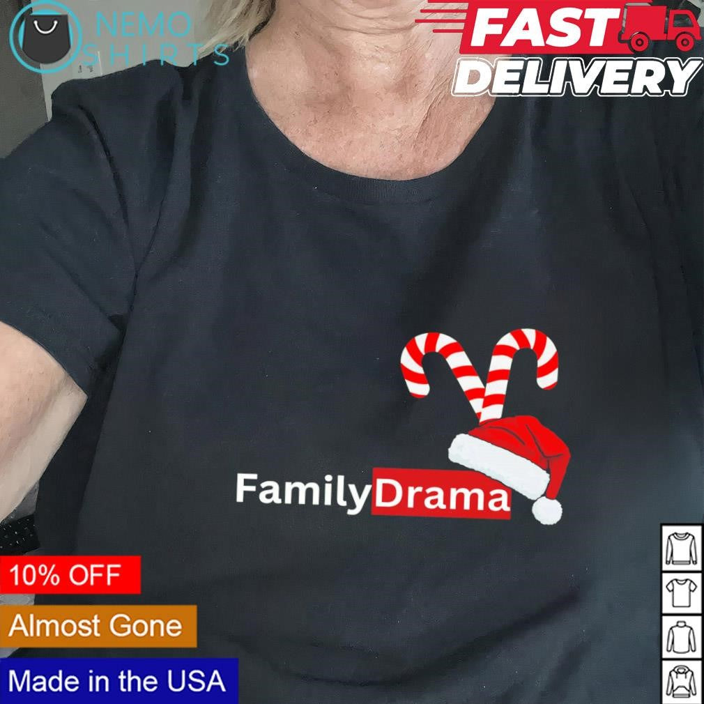 Family drama candy cane and Santa hat Christmas - Adult & Kids T-Shirts, Sweatshirts & Hoodies apparel design preview 2