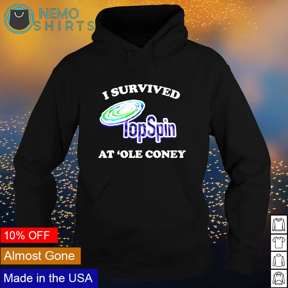 I survived Topspin at 'ole coney - Adult & Kids T-Shirts, Sweatshirts & Hoodies apparel design preview 2