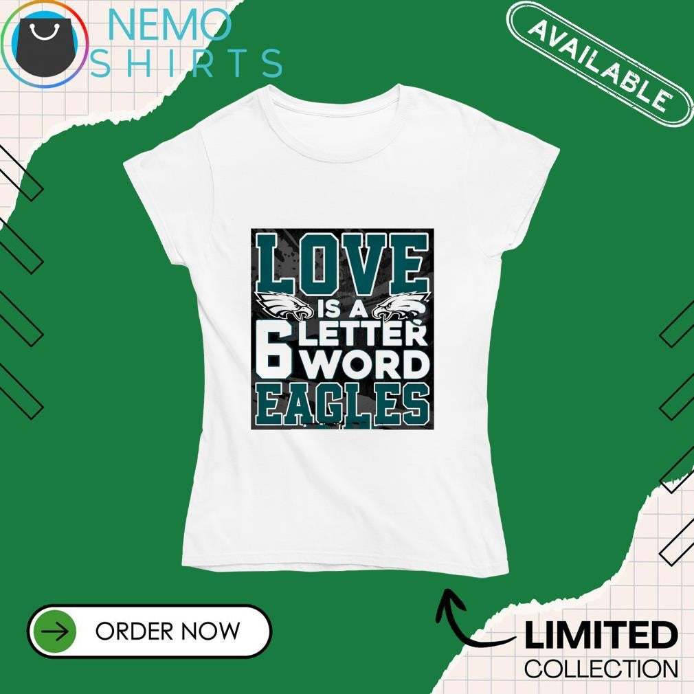 Love is a letter 6 word Eagles - Adult & Kids T-Shirts, Sweatshirts & Hoodies apparel design preview 4
