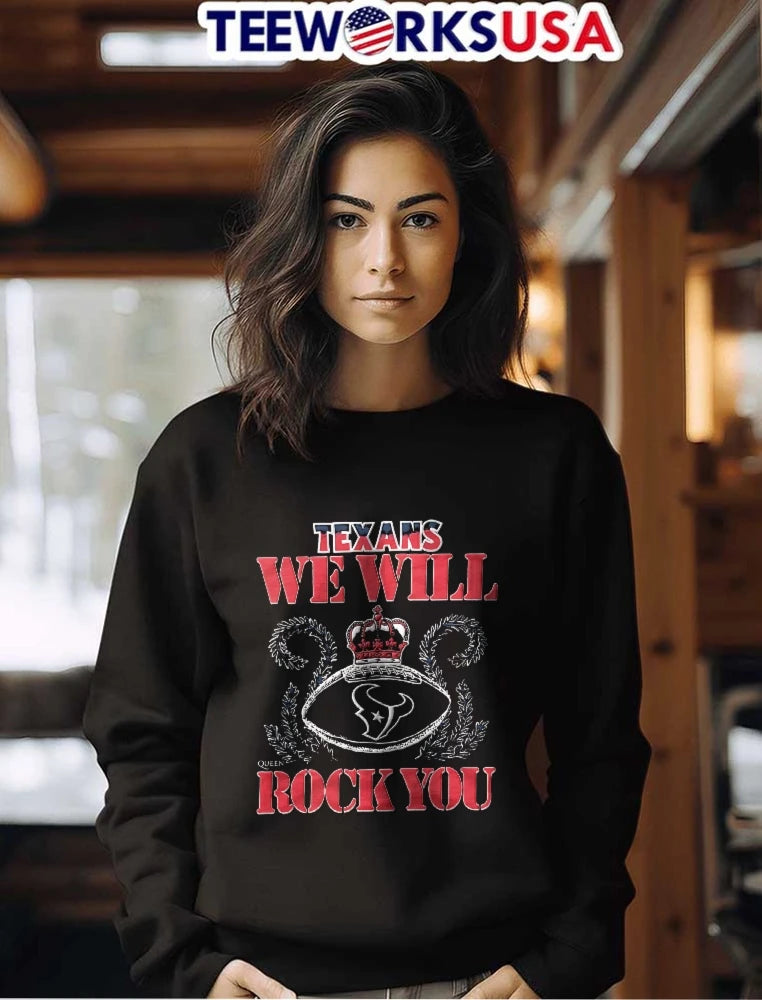 Texans We Will Crown Football Queen Rock You - Adult & Kids T-Shirts, Sweatshirts & Hoodies apparel design preview 7