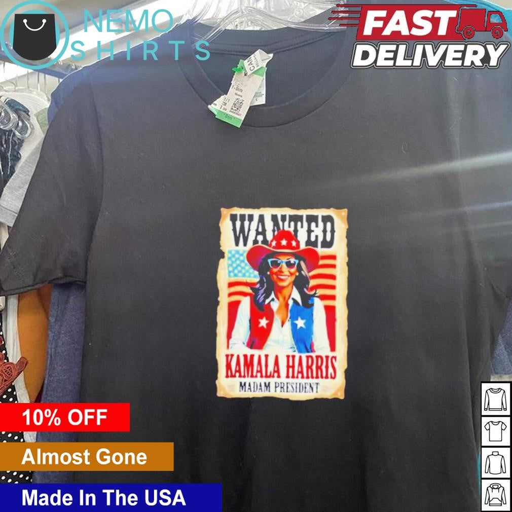Wanted Kamala Harris madam president - Adult & Kids T-Shirts, Sweatshirts & Hoodies apparel design preview 5