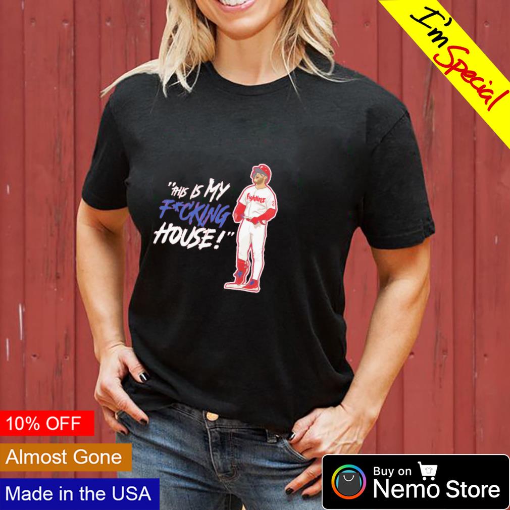 This is my fucking house Bryce Harper Philadelphia - Adult & Kids T-Shirts, Sweatshirts & Hoodies apparel design preview 3