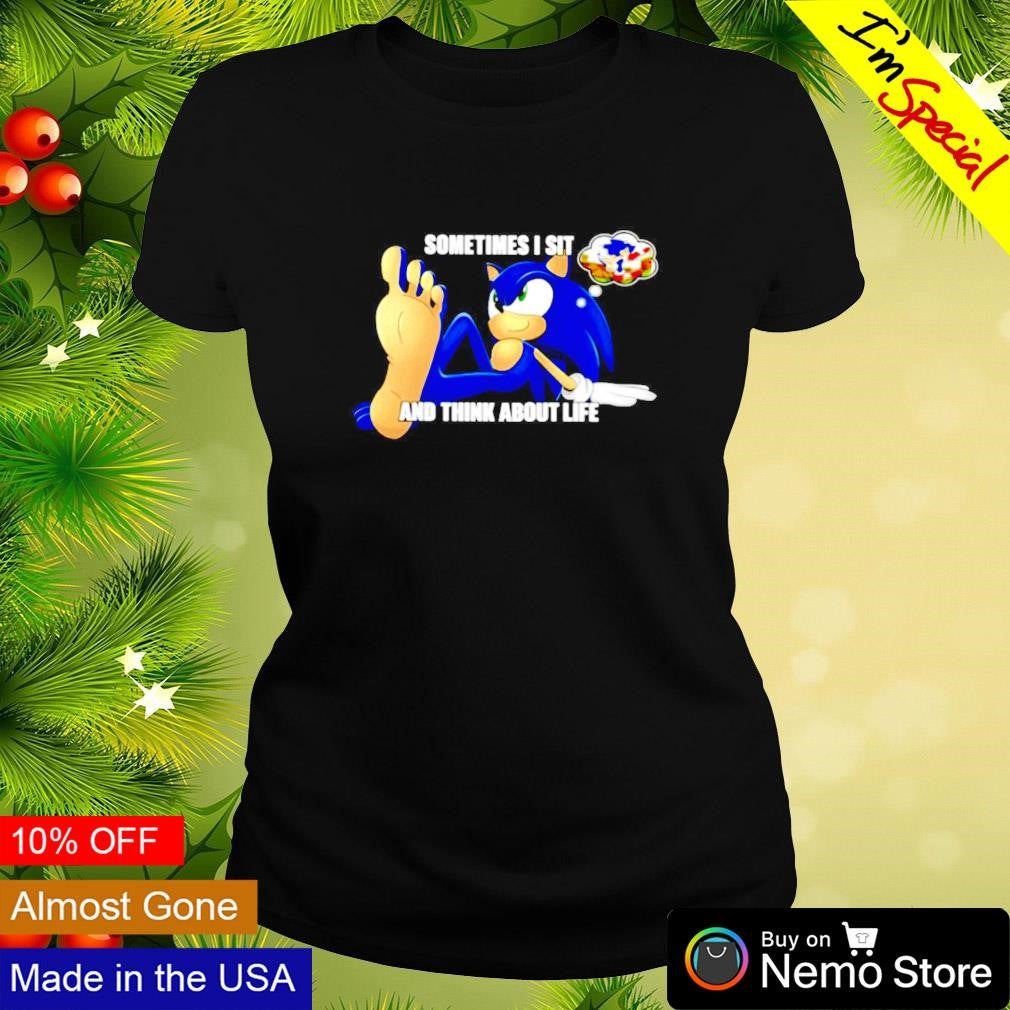 Sometimes i sit and think about life Sonic - Adult & Kids T-Shirts, Sweatshirts & Hoodies apparel design preview 3