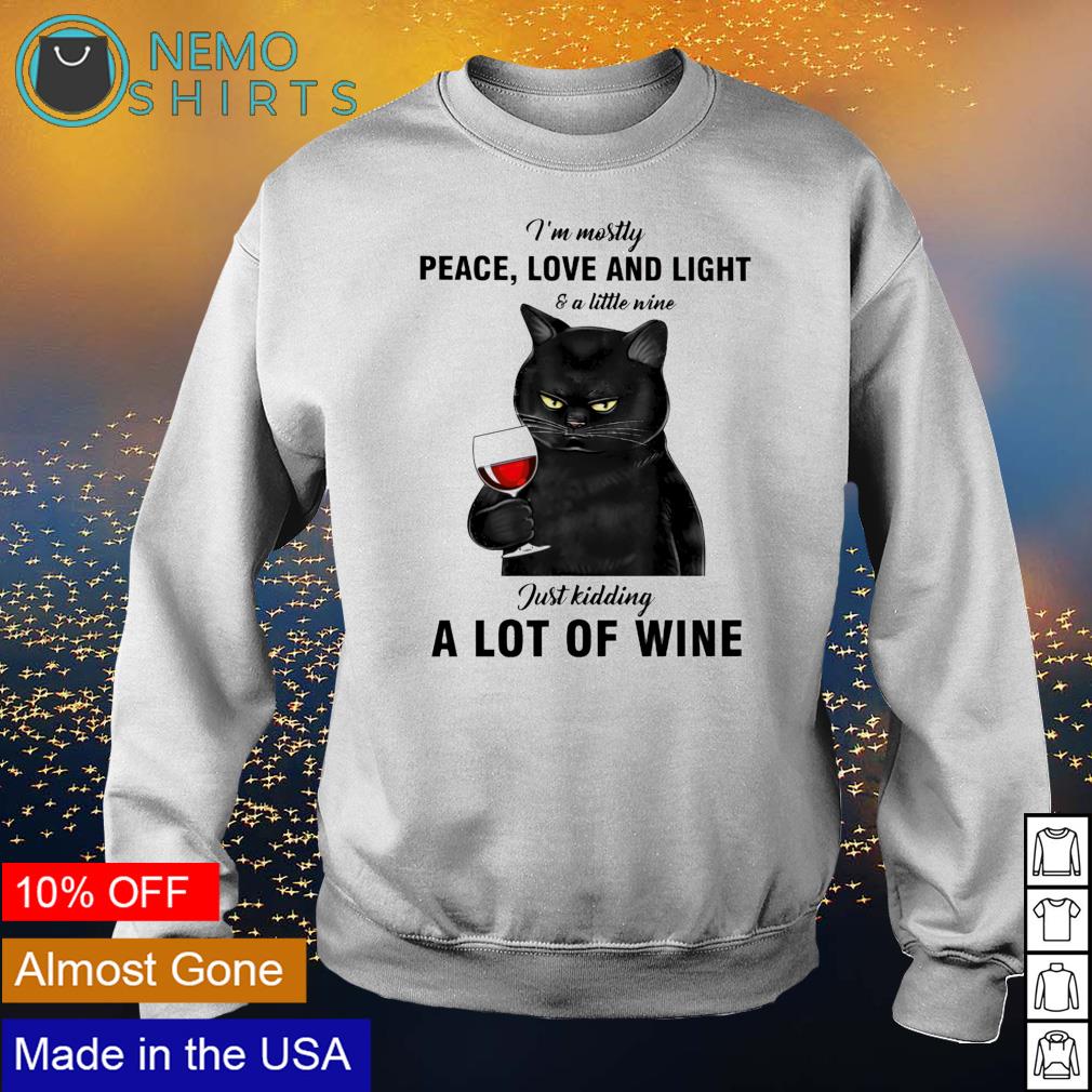Cat I'm mostly peace love and light a little wine - Adult & Kids T-Shirts, Sweatshirts & Hoodies apparel design preview 4