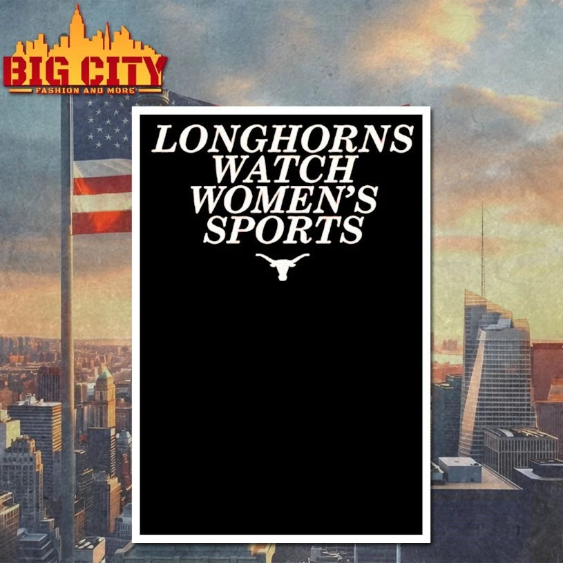 Longhorns Watch Women's Sports - Adult & Kids T-Shirts, Sweatshirts & Hoodies apparel design preview 4