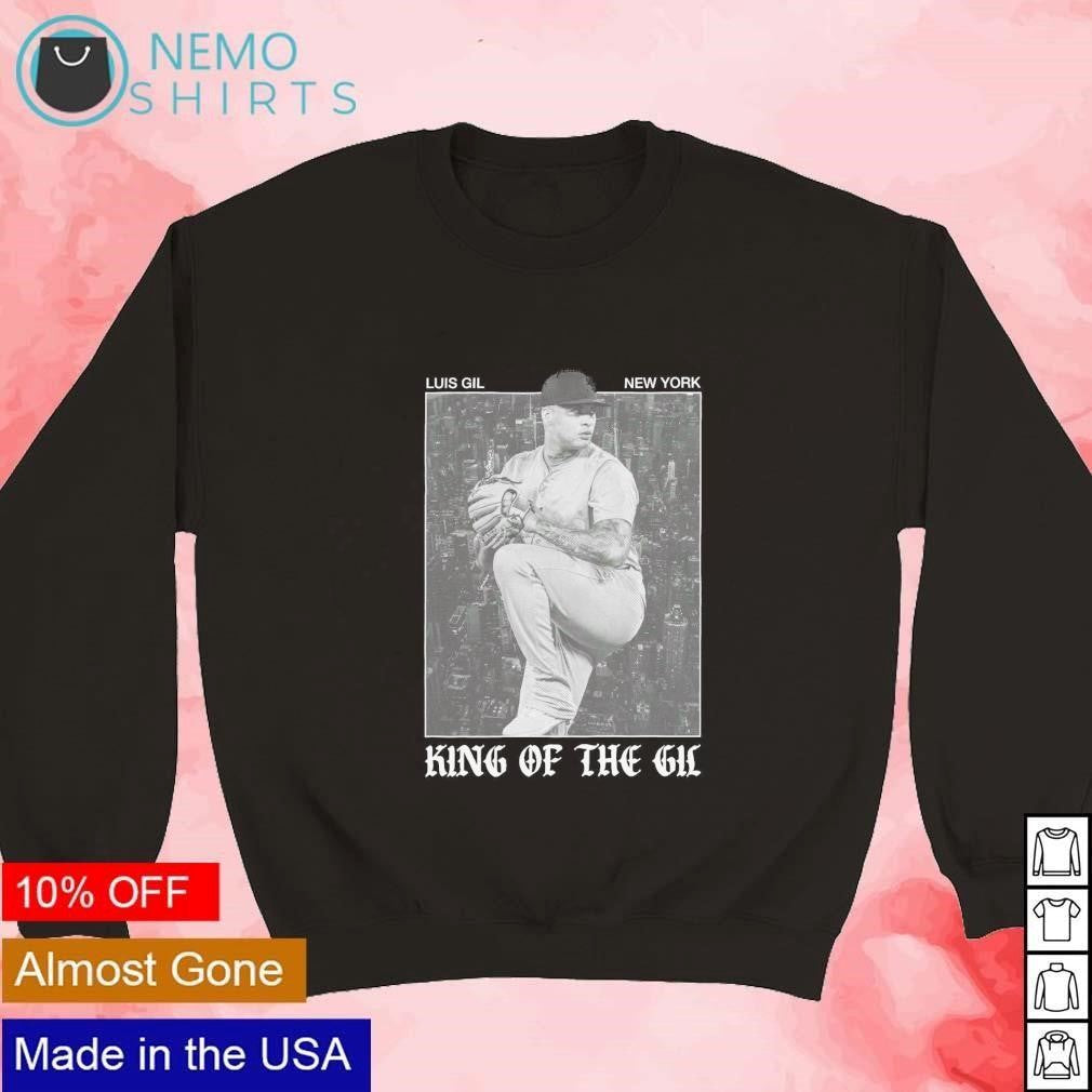 Luis Gil New York Yankees King of the it's up to - Adult & Kids T-Shirts, Sweatshirts & Hoodies apparel design preview 4