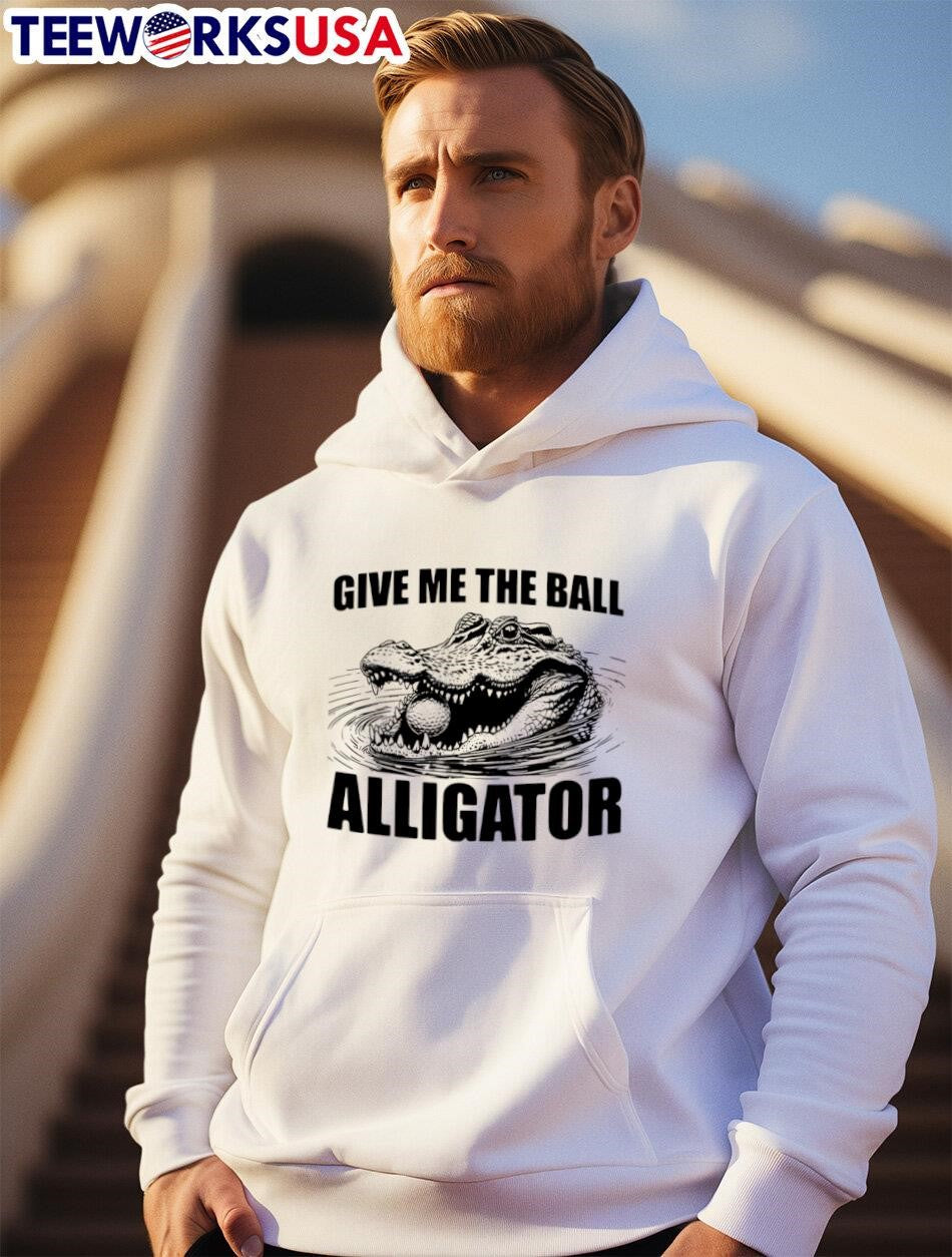 Give me the ball alligator - Adult & Kids T-Shirts, Sweatshirts & Hoodies apparel design preview 2