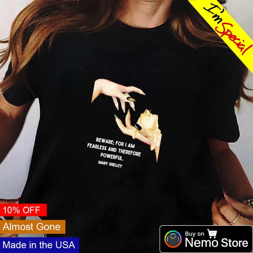 Beware for I am fearless and therefore powerful Mary - Adult & Kids T-Shirts, Sweatshirts & Hoodies product image 2