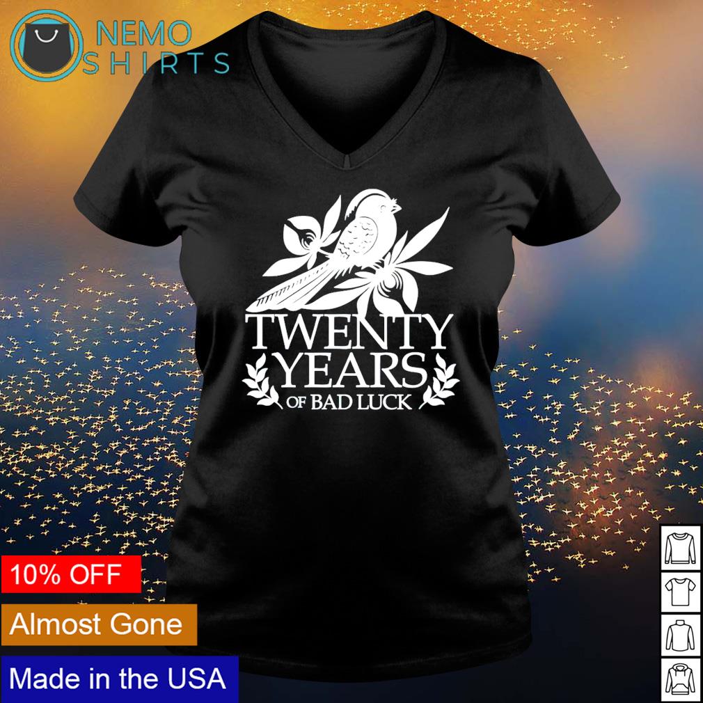 Twenty years of bad luck - Adult & Kids T-Shirts, Sweatshirts & Hoodies apparel design preview 5