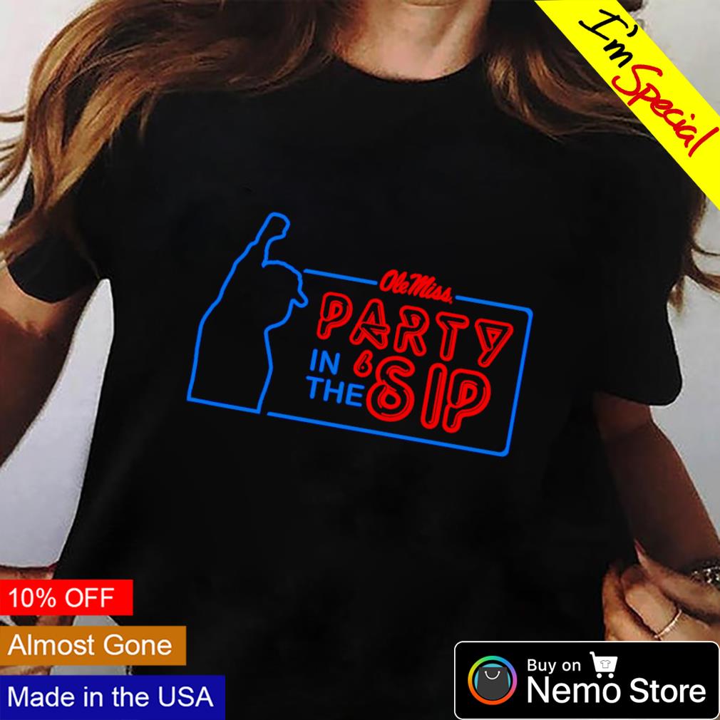 Ole Miss Rebels party in the sip - Adult & Kids T-Shirts, Sweatshirts & Hoodies apparel design preview 2